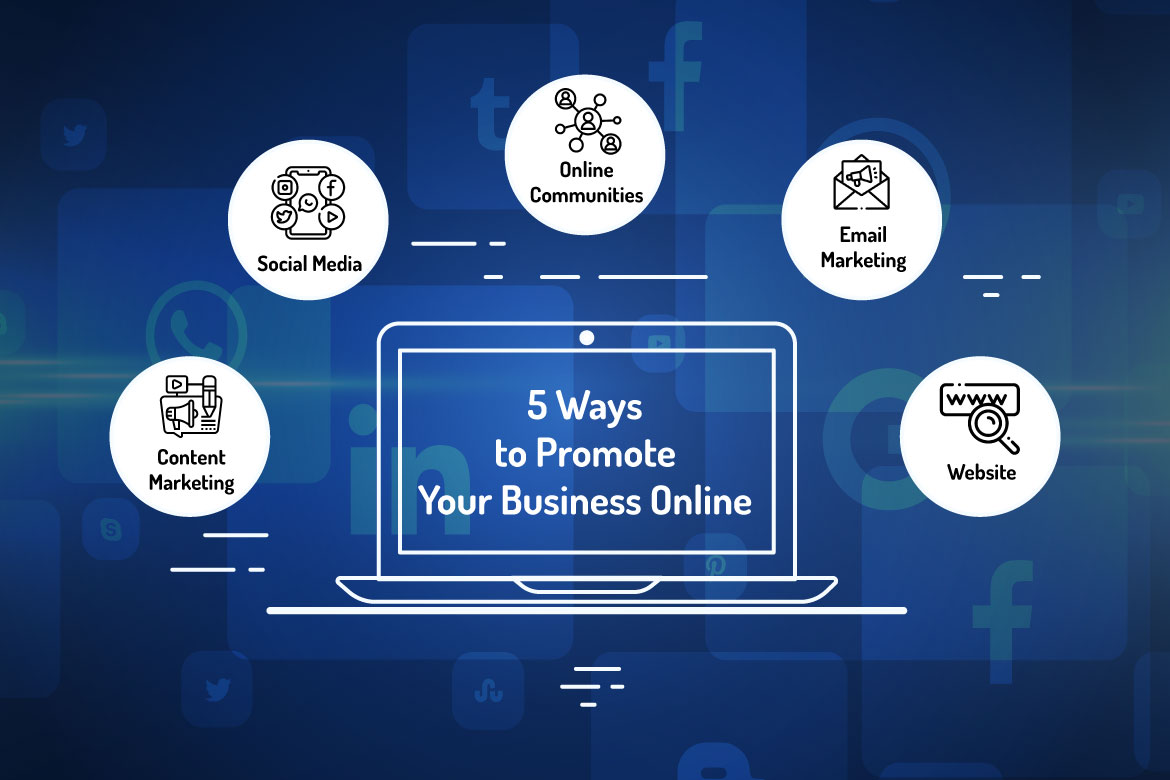 5 Ways to Promote Your Business Online